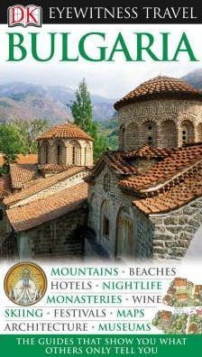 Bulgaria (Eyewitness Travel Guide)
