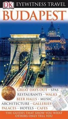 Budapest (DK Eyewitness Travel Guide)