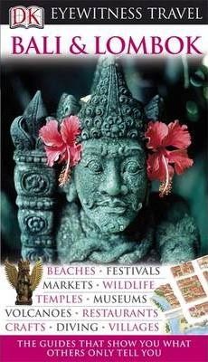 Eyewitness Travel Guides - Bali & Lombok