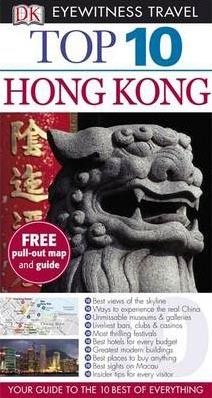 Hong Kong (DK Eyewitness Top 10 Travel Guide)