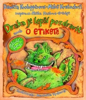 Draka je lepší pozdravit aneb O etiketě