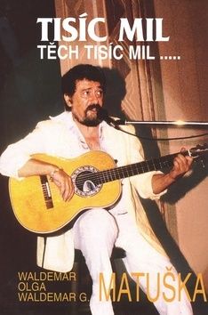 Tisíc mil, těch tisíc mil...
