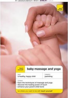 Teach Yourself Baby Massage and Yoga (Teach Yourself General)