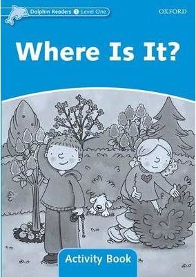 Dolphin 1 Where is It? Activity Book