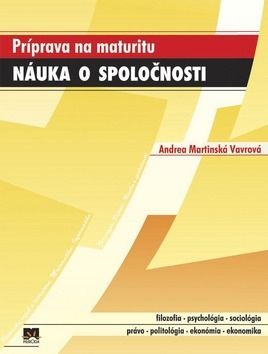 Náuka o spoločnosti - Príprava na maturitu