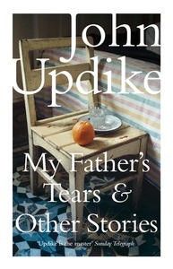 My father's tears and other stories
