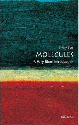 Molecules: A Very Short Introduction (Very Short Introductions)