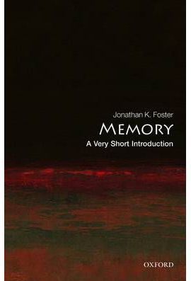 Memory: A Very Short Introduction (Very Short Introductions)