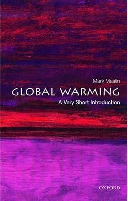 Global Warming: A Very Short Introduction (Very Short Introductions)
