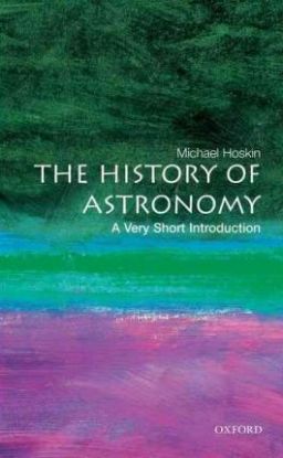The History of Astronomy: A Very Short Introduction (Very Short Introductions)