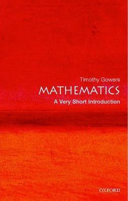Mathematics: A Very Short Introduction (Very Short Introductions)