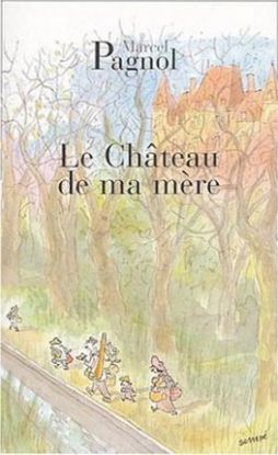 Le Chateau de ma Mere
