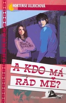 A kdo má rád mě?