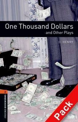 Oxford Bookworms Library 2 (Playscript) One Thousand Dollars + CD (American English)