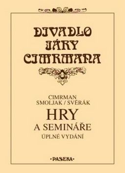 Divadlo Járy Cimrmana Hry a semináře