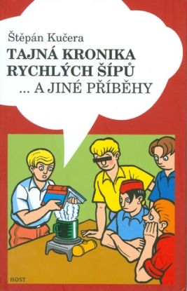 Tajná kronika rychlých šípů