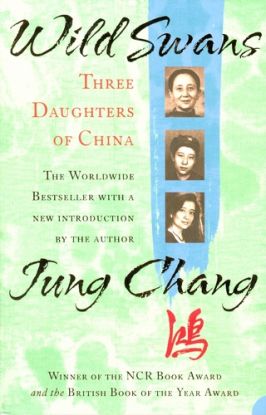 Wild Swans: Three Daughters of China