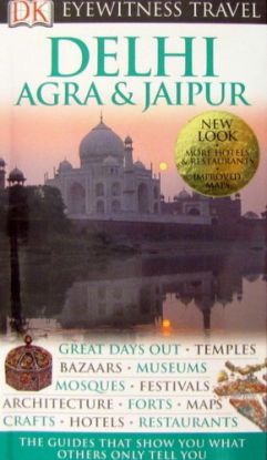 Delhi, Agra and Jaipur (Eyewitness Travel Guide)