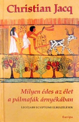 Milyen édes az élet a pálmafák árnyékában
