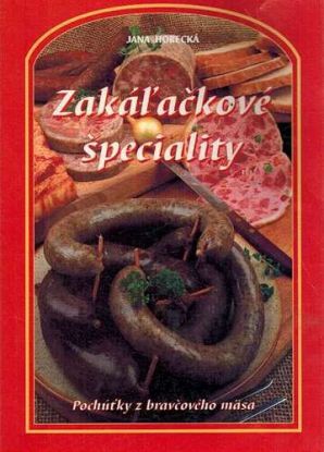 Zakáľačkové špeciality
