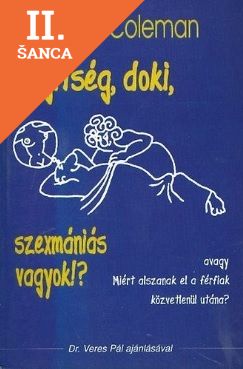 Lacná kniha Segítség, doki, szexmániás vagyok!?