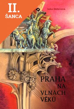 Lacná kniha Praha na vlnách věků