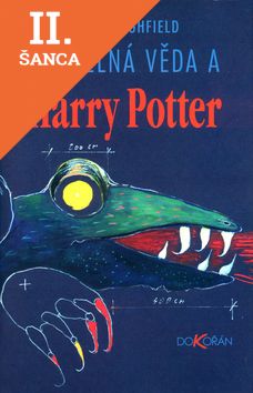 Lacná kniha Kouzelná věda a Harry Potter