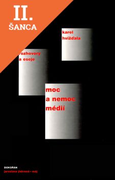 Lacná kniha Moc a nemoc médií