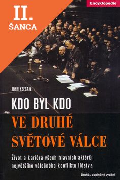 Lacná kniha Kdo byl kdo ve II. světové válce