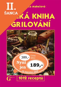 Lacná kniha Velká kniha grilování
