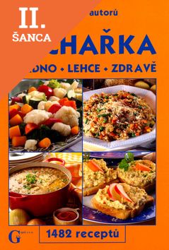 Lacná kniha Kuchařka - snadno, lehce, zdravě