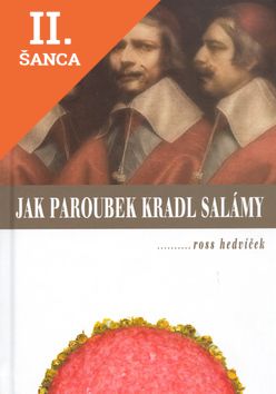 Lacná kniha Jak Paroubek kradl salámy