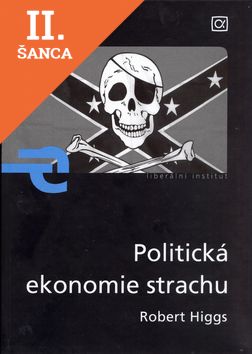 Lacná kniha Politická ekonomie strachu