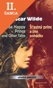 Lacná kniha Šťastný princ a jiné pohádky/The Happy Prince and Other Tal