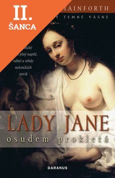 Lacná kniha Lady Jane - osudem prokletá (Sága temné vášně 1.diel)