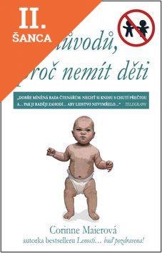 Lacná kniha 40 důvodů, proč nemít děti