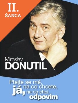 Lacná kniha Ptejte se mě, na co chcete, já na co chci, odpovím