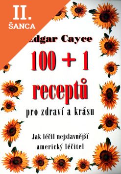Lacná kniha 100+1 receptů pro zdraví a krásu