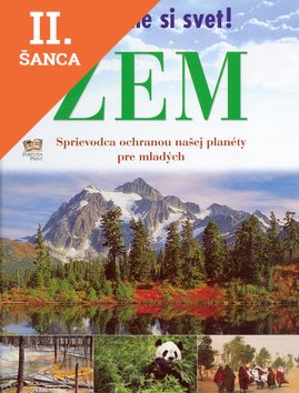 Lacná kniha Zem - Chráňme si svet!