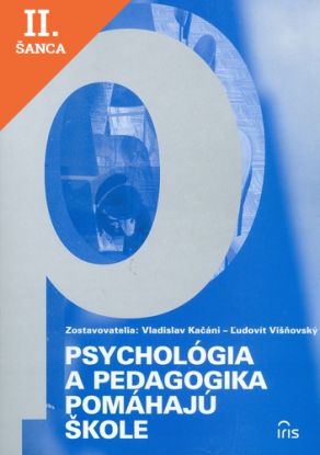 Lacná kniha Psychológia a pedagogika pomáhajú škole