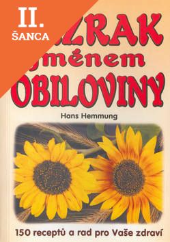 Lacná kniha Zázrak jménem obiloviny
