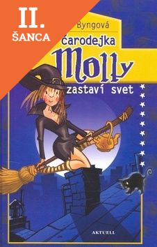 Lacná kniha Malá čarodejka Molly zastaví svet