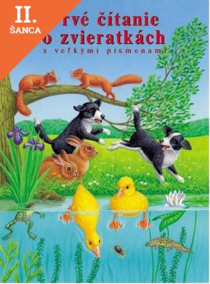 Lacná kniha Prvé čítanie o zvieratkách s veľkými písmenami