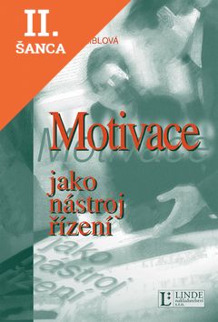 Lacná kniha Motivace jako nástroj řízení