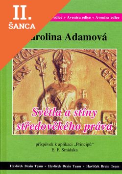 Lacná kniha Světla a stíny středověkého práva