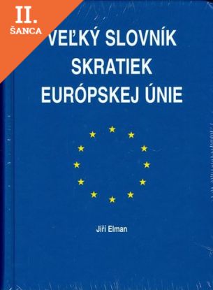 Lacná kniha Veľký slovník skratiek Európskej únie