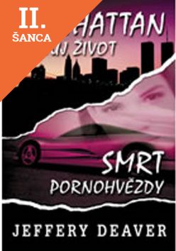 Lacná kniha Manhattan je můj život/Smrt pornohvězdy - 2. vydání