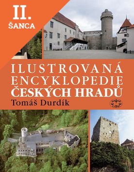 Lacná kniha Ilustrovaná encyklopedie Českých hradů