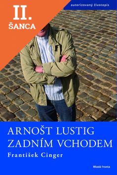 Lacná kniha Arnošt Lustig Zadním vchodem