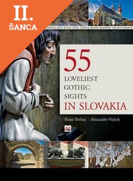 Lacná kniha 55 loveliest gothic sights in Slovakia